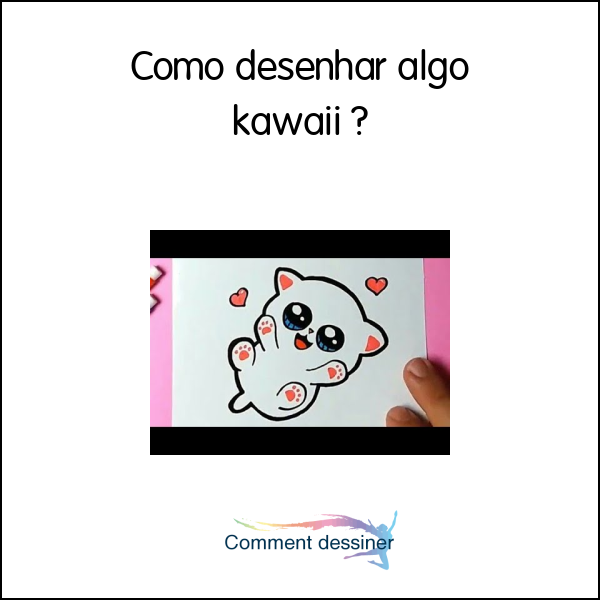 Como desenhar algo kawaii